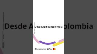 Bancolombia Apple pay nn [upl. by Kauppi]