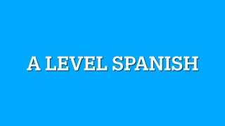 A Level Spanish [upl. by Anialad996]