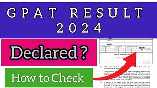 GPAT Result 2024  How To Check GPAT Result 2024 [upl. by Esinek]