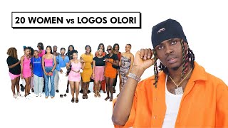 20 WOMEN VS 1 RAPPER LOGOS OLORI [upl. by Liahkim522]