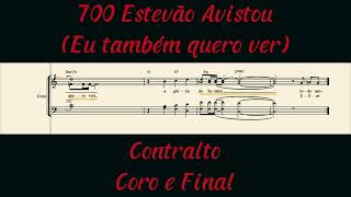 700 Estevão Avistou contralto [upl. by Adla]