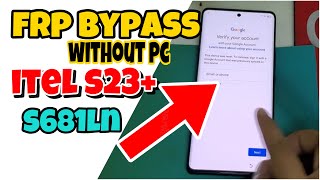 iTel S23 FRP Bypass  S681LN frp bypass without pc [upl. by Eatnahc]