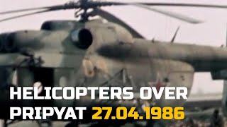 Chernobyl Helicopters REAL FOOTAGE on the day of the evacuation [upl. by Eimiaj]