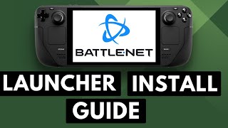 How to Install Battlenet Games on the Steam Deck Launcher Install Guide [upl. by Elleinad]