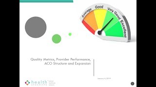 launching a Medicare ACO Part 3 Quality Metrics Provider Performance ACO structure amp expansion [upl. by Ev]