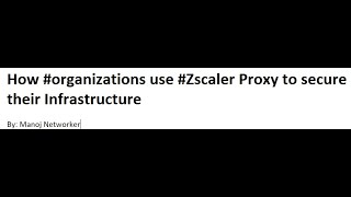 How organizations use zscaler proxy to secure their infrastructure [upl. by Airdnna]