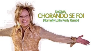 Kaoma  Chorando Se Foi Remix  Music Video [upl. by Eidak]