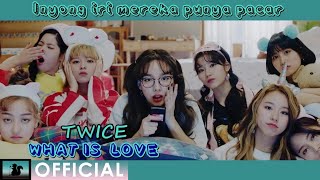 TWICE  BELOM PERNAH PACARAN ❤  What Is Love parodi kpop indo [upl. by Nilde235]