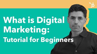 What is Digital Marketing Tutorial for Beginners [upl. by Esertal]