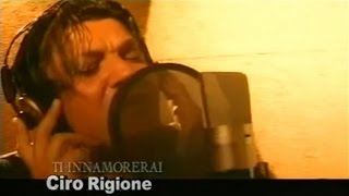 Ciro Rigione  Ti innamorerai Official Video [upl. by Ila]