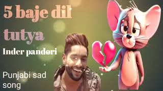 5 baje dil tutya singer inder pandori dance music punjabi song newsong popularsong sadsong [upl. by Klimesh13]