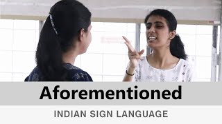 Aforementioned Noun  Indian Sign Language [upl. by Willman]