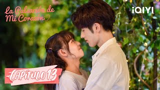 Sub Español La Pulsación de Mi Corazón Capítulo 13  Make My Heart Smile  iQiyi Spanish [upl. by Ykcul]