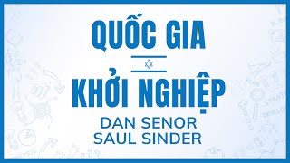 Sách Nói Quốc Gia Khởi Nghiệp  Chương 1  Dan Senor amp Saul Singer [upl. by Isidor]