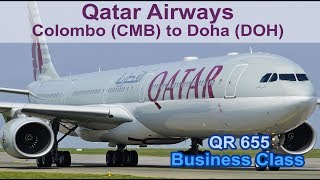 Qatar Airways  A340600  Business Class CMBDOH  Oryx Airport Hotel  Araliya Lounge [upl. by Isak]