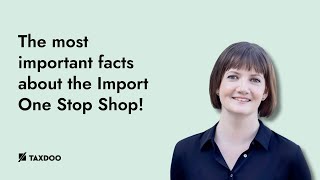 IOSS number IOSS registration IOSS scheme The most important facts about the Import One Stop Shop [upl. by Eceinal]