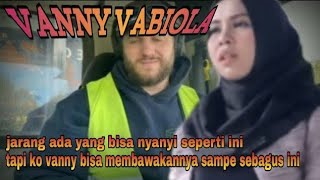 Vanny vabiola  sunngguh sangat luar biasa hampir semua lagu dinyanyikan dengan begitu mudah [upl. by Gnilyam83]