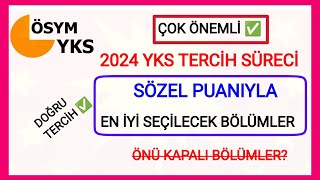 2024 YKS SÖZEL PUAN TÜRÜ İÇİN ÖNÜ AÇIK TERCİH EDİLECEK 4 YILLIK BÖLÜMLER✅ ÖNÜ AÇIK EN İYİ BÖLÜMLER ✅ [upl. by Osrock]