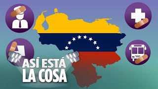 La crisis económica de Venezuela  Así está la cosa [upl. by Canute]