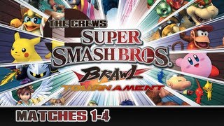 The Crew  Super Smash Bros Brawl Tournament  Episode 02 [upl. by Lulita]