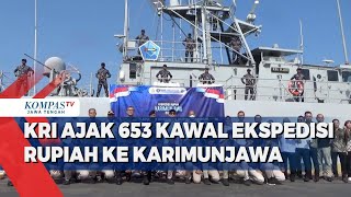 KRI Ajak 653 Kawal Ekspedisi Rupiah ke Karimunjawa [upl. by Primavera484]