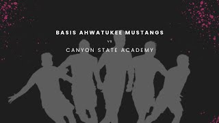 BASIS AHW VS Canyon State Academy [upl. by Mmada]