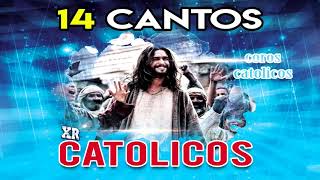 14 Cantos Catolico Grandes y Mejores Alabanzas Catolicos Tradicionales [upl. by Otho]