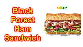 Subway Black Forest Ham and Cheese Sandwich Taste Test [upl. by Tabbi]