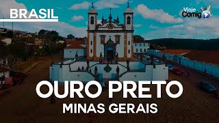 OURO PRETO E AS CIDADES HISTÓRICAS  MINAS GERAIS  BRASIL  Série Viaje Comigo [upl. by Airdnalahs]