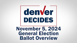 2024 Denver Ballot Overview [upl. by Sirmons]