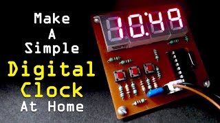 How to Make A Simple Digital Clock At Home [upl. by Hertha617]