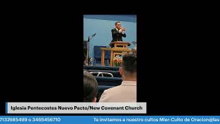 Iglesia Pentecostes Nuevo Pacto New Covenant Church [upl. by Einehpets]