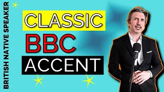 BBC English RP Accent Tutorial  Speak Like a CLASSIC BBC Newsreader [upl. by Egroeg]