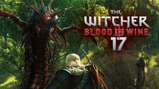 WITCHER 3 BLOOD amp WINE 017  Tausend Füße tausend Tode [upl. by Addi]