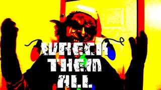 Wreck Them All Deck The Halls Parody Song [upl. by Kilbride]