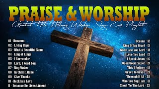 Best Christian Songs 2024 🕊🙏 Hillsong Worship Songs 🕊🙏 Top Praise and Worship Songs 2024 Playlist [upl. by Pihc]