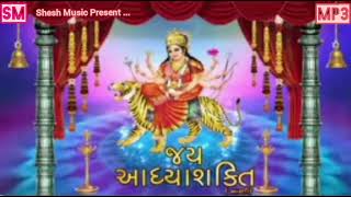 Jay Aadhyashakti  Ambe Mani Aarati  Ratansinh Vaghela  Damyanti Barot  Gujarati Bhakti Song [upl. by Annoyed]