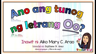 Ano ang tunog ng letrang Oo [upl. by Alessandra]