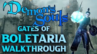 Demons Souls Remake Mage Walkthrough  Gates Of Boletaria With A Sorcerer Build [upl. by Anifesoj]