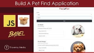 Build A Pet Find App  JS Parcel Babel FetchJSONP [upl. by Nabla]