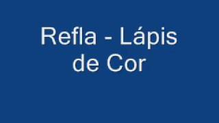 Refla  Lápis de Cor [upl. by Amund654]