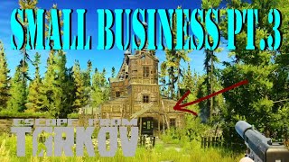 Small Business Pt3 Quest Guide  Escape from Tarkov [upl. by Acissey]