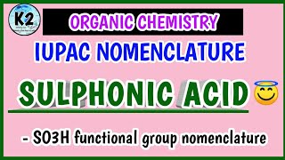 iupac nomenclature of sulphonic acid l SO3H functional group nomenclature K2chemistry [upl. by Sandie555]