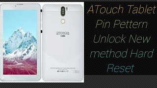 ATouch Tablet Pettern Unlock OR Hard reset new Method Very Easy [upl. by Adnawal911]