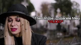 Theo Rose  Soarele Meu Miami Bici 2 OST AUDIO [upl. by Derreg]