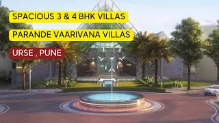 Parande Vaarivana Villas in Urse Pune Near Talegaon 3 amp 4 BHK Villas [upl. by Aileve]