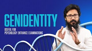 What is Genidentity  Important topic for Psychology Entrance Exams  By Arvind Otta [upl. by Alvan19]