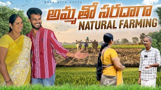 Amma Tho Saradhaagaa Natural Farming  Health benefits  Future Food  Walk With Deepu [upl. by Notluf]