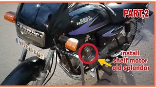 How to install self start motor splendor old model 2002 PART 2  SLD BIKE POINT [upl. by Gove]