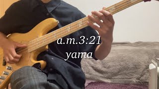 am321yamabass cover yamaベース弾いてみた [upl. by Valaree785]